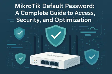 MikroTik Default Password