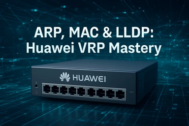 ARP MAC LLDP HUAWEI - EM News