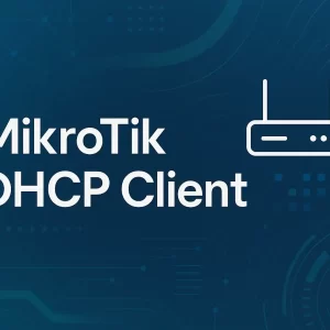 Mikrotik DHCP Client